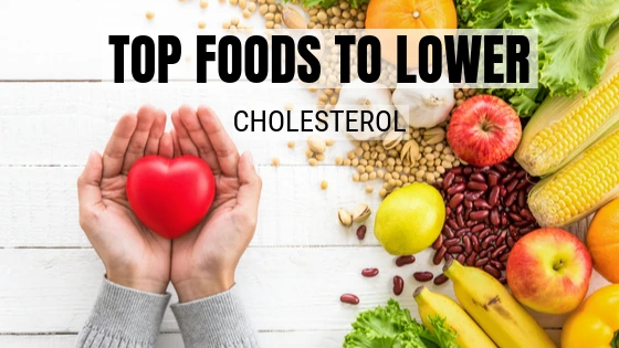 Top Foods to Lower Cholesterol